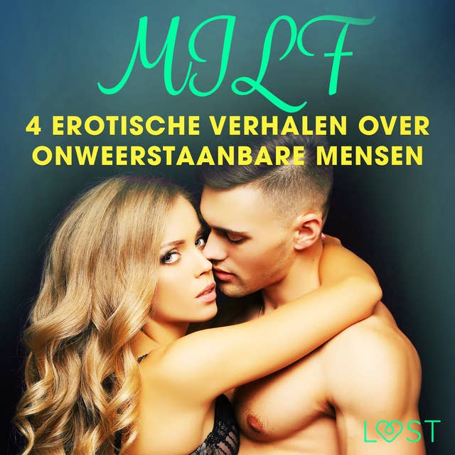 Cover for MILF - 4 erotische verhalen over onweerstaanbare mensen
