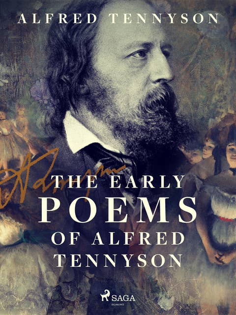 The Early Poems of Alfred Tennyson