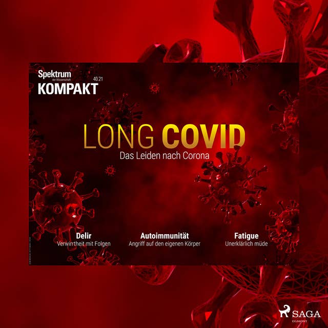 Spektrum Kompakt: Long Covid: Das Leiden nach Corona