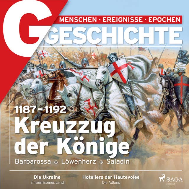G/GESCHICHTE - 1187-1192: Kreuzzug der Könige - Barbarossa, Löwenherz, Saladin