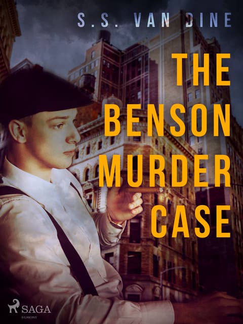 The Benson Murder Case: A Philo Vance Story
