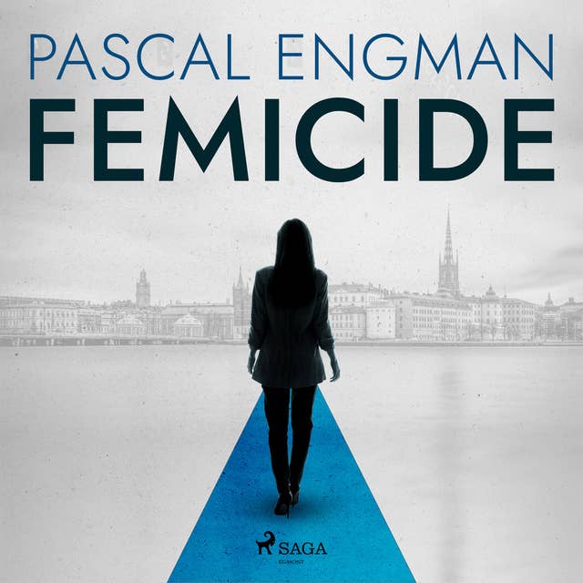 Femicide: the new shocking Scandinavian thriller (Vanessa Frank, 1) 