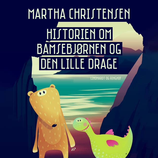Historien om bamsebjørnen og den lille drage