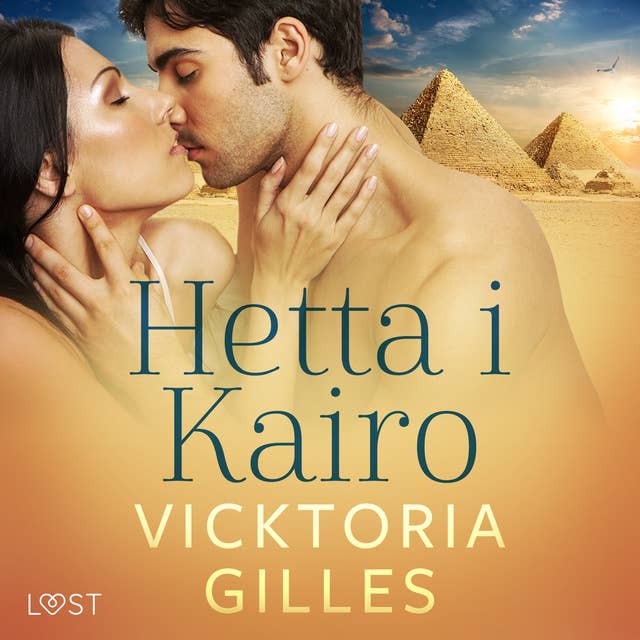 Hetta i Kairo - Erotisk novell
