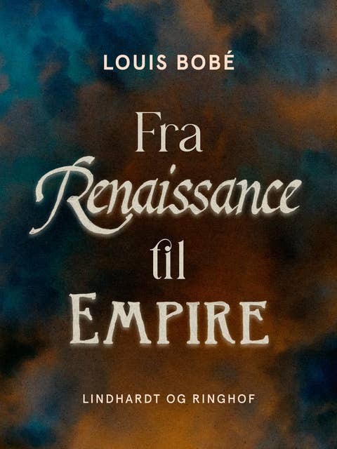 Fra Renaissance til Empire