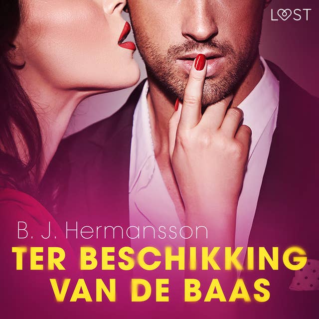 Ter beschikking van de baas – erotisch verhaal by B.J. Hermansson