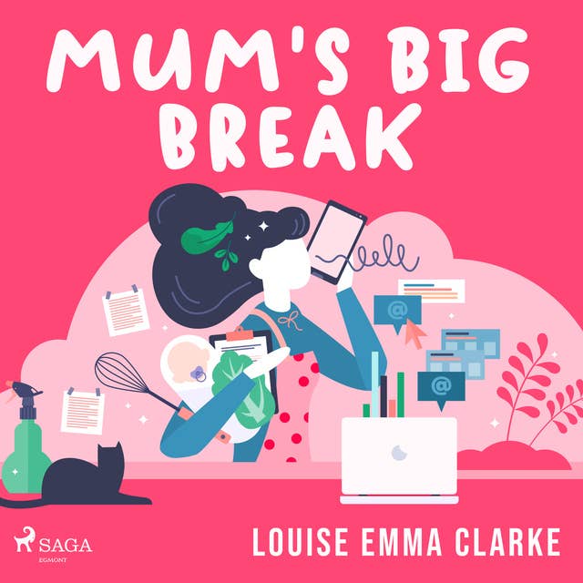 Mum's Big Break