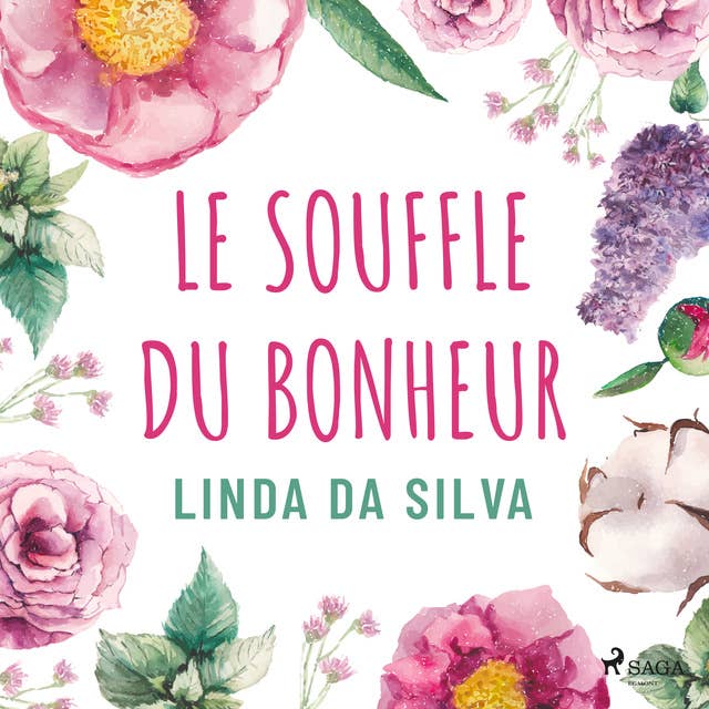 Le Souffle du bonheur by Linda Da Silva