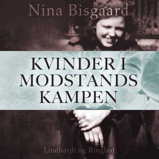 strække Fritagelse Sport Kvinder i modstandskampen - E-bog & Lydbog - Nina Bisgaard - Mofibo