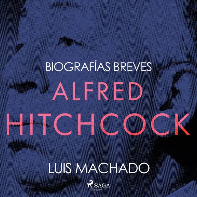 Biografías breves - Alfred Hitchcock