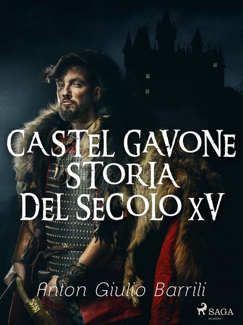 Castel Gavone, Storia del secolo XV