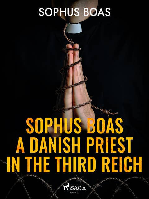 Sophus Boas - A Danish Priest in the Third Reich