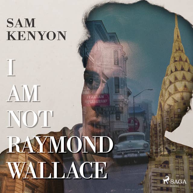 I Am Not Raymond Wallace