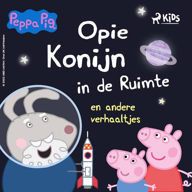Peppa Pig - Opie Konijn in de ruimte en andere verhaaltjes