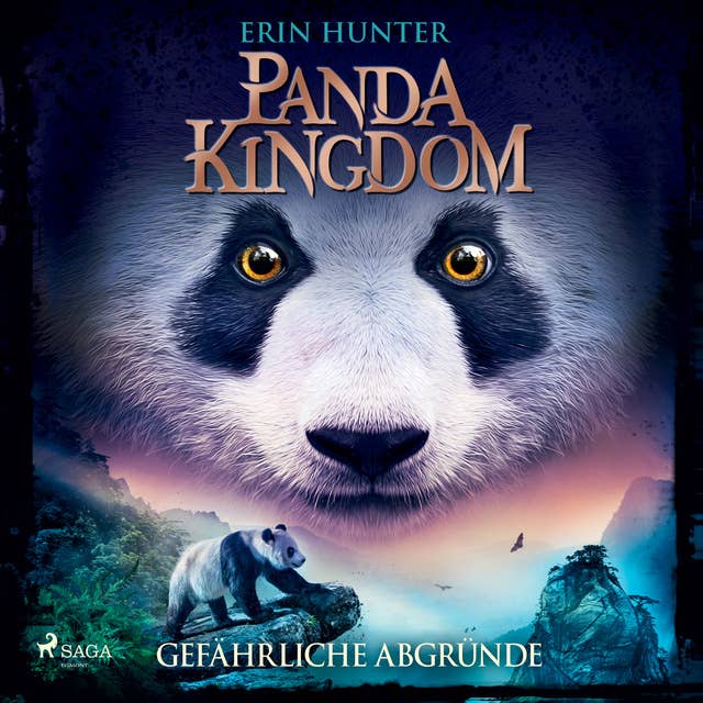 Panda Kingdom - Gefährliche Abgründe: Die neue Serie der "Warrior Cats"-Bestsellerautorin