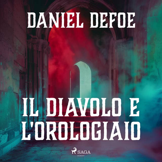 Il Diavolo e l'orologiaio by Daniel Defoe