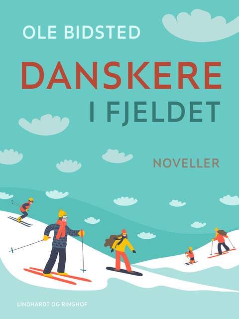 Danskere i fjeldet: Noveller by Ole Bidsted