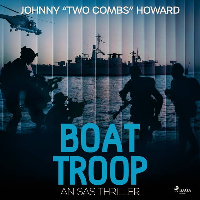 Boat Troop: An SAS Thriller