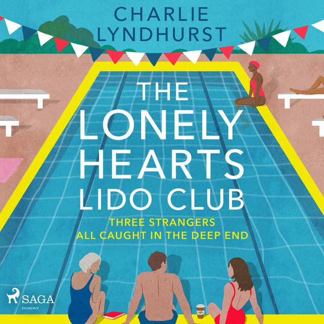 Cover for The Lonely Hearts Lido Club: An uplifting read about friendship that will warm your heart