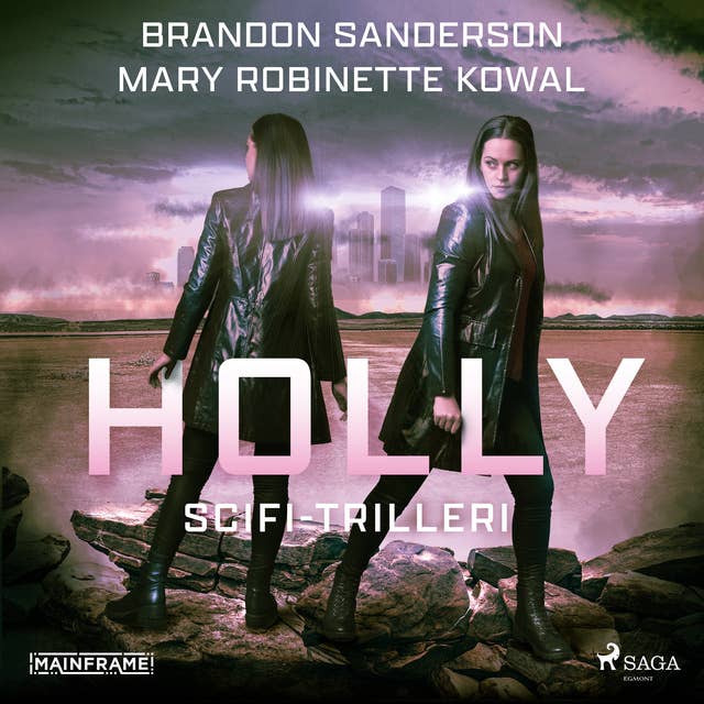 Holly: scifi-trilleri