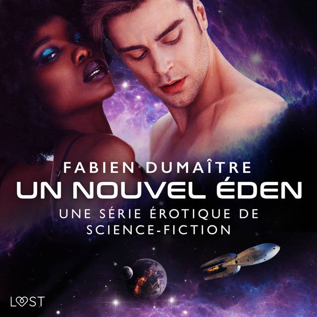 Un nouvel Éden - Une série érotique de science-fiction