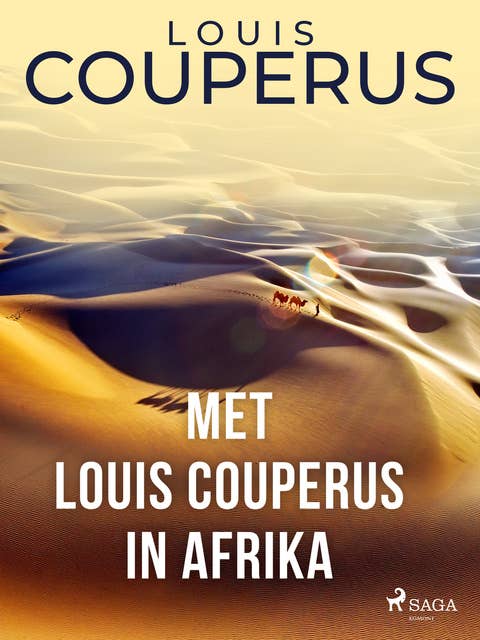 Met Louis Couperus in Afrika