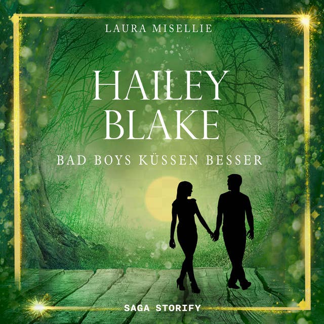 Hailey Blake: Bad Boys küssen besser
