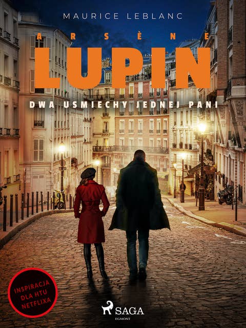 Arsène Lupin. Dwa uśmiechy jednej pani