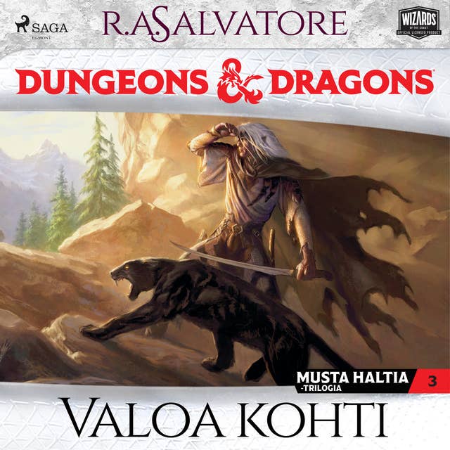 Dungeons & Dragons – Drizztin legenda: Valoa kohti by R.A. Salvatore