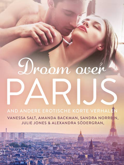 Droom over Parijs and andere erotische korte verhalen