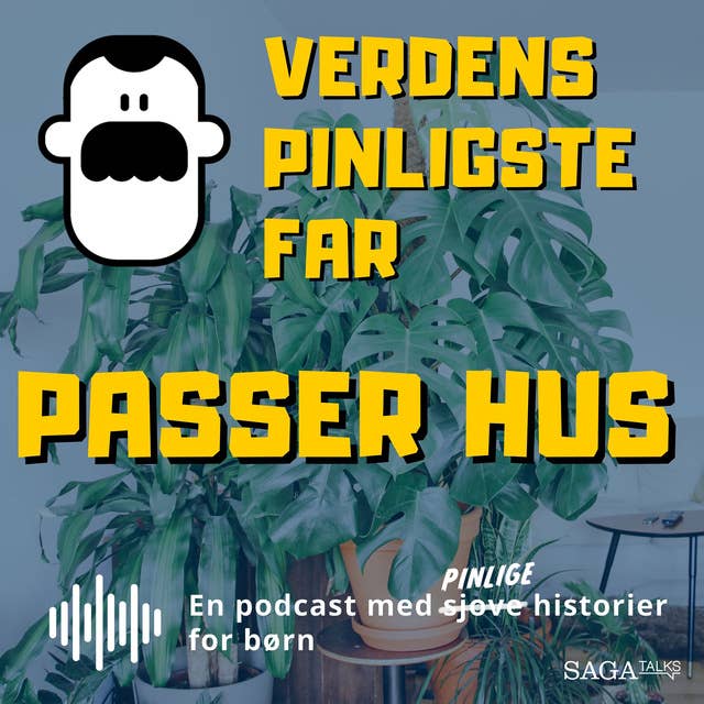 Verdens Pinligste Far – Passer hus