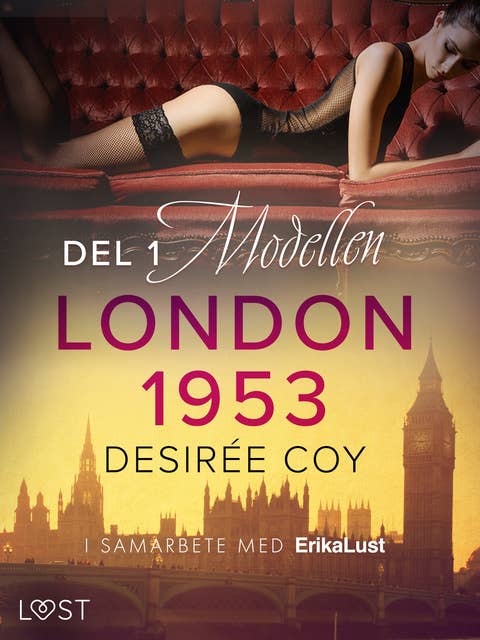 London 1953 del 1: Modellen - historisk erotik