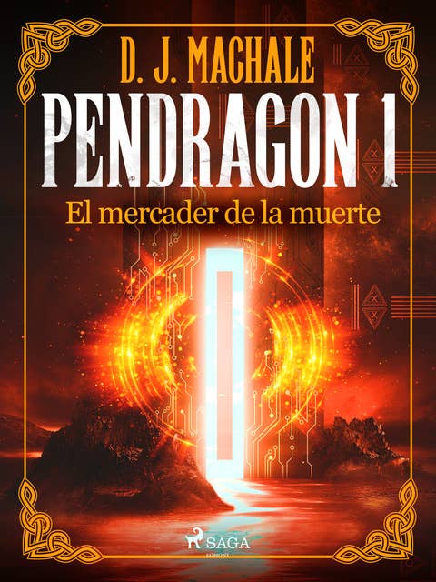 Pendragon 1: El mercader de la muerte