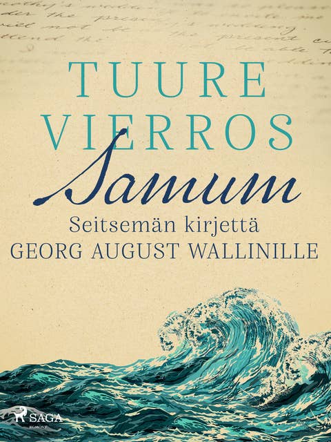 Samum – Seitsemän kirjettä Georg August Wallinille: seitsemän kirjettä Georg August Wallinille