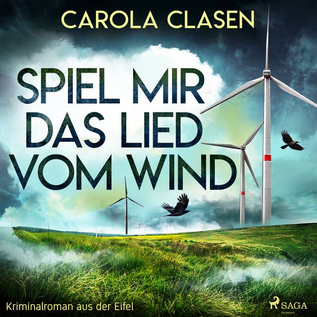 Spiel mir das Lied vom Wind (Kriminalroman aus der Eifel): Spiel mir das Lied vom Wind