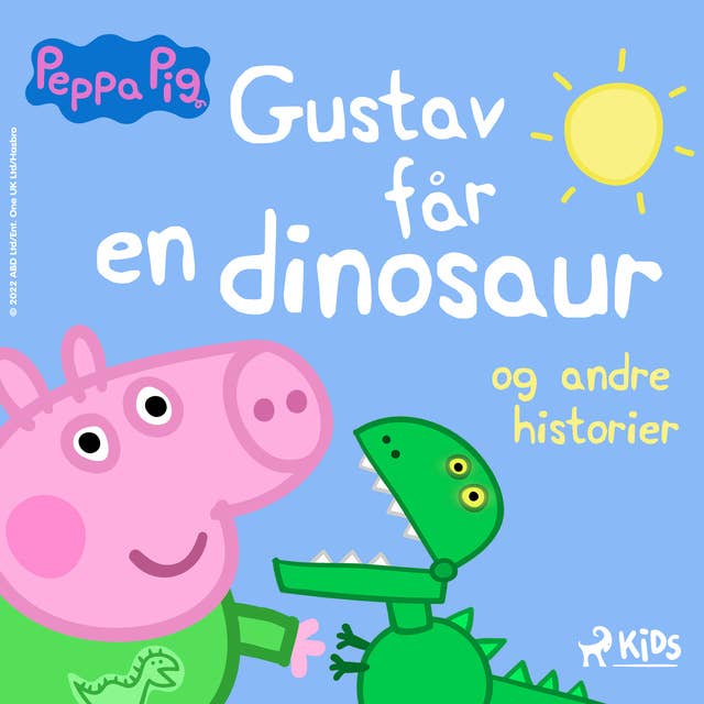 Gurli Gris - Gustav får en dinosaur og andre historier