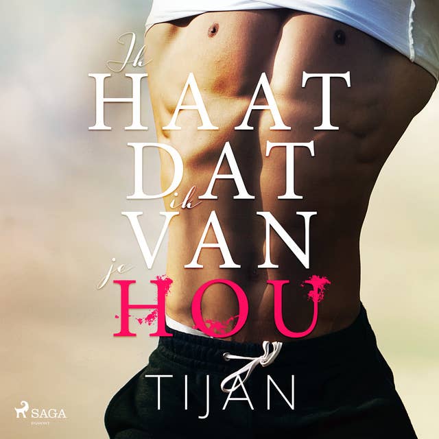 Ik haat dat ik van je hou 