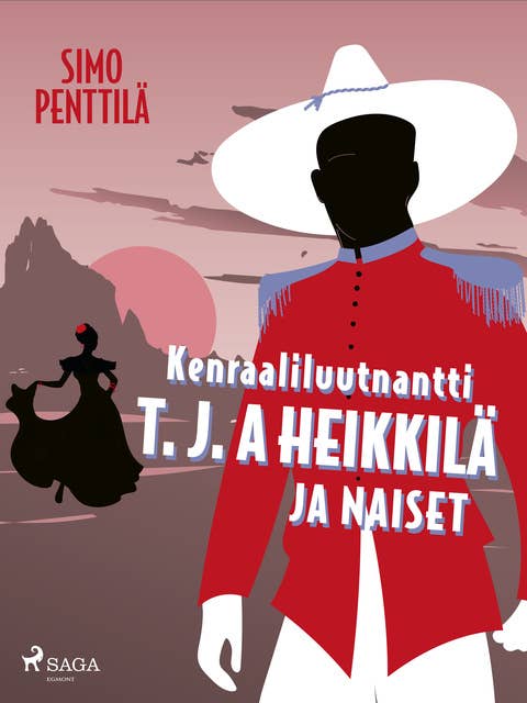Kenraaliluutnantti T. J. A. Heikkilä ja naiset