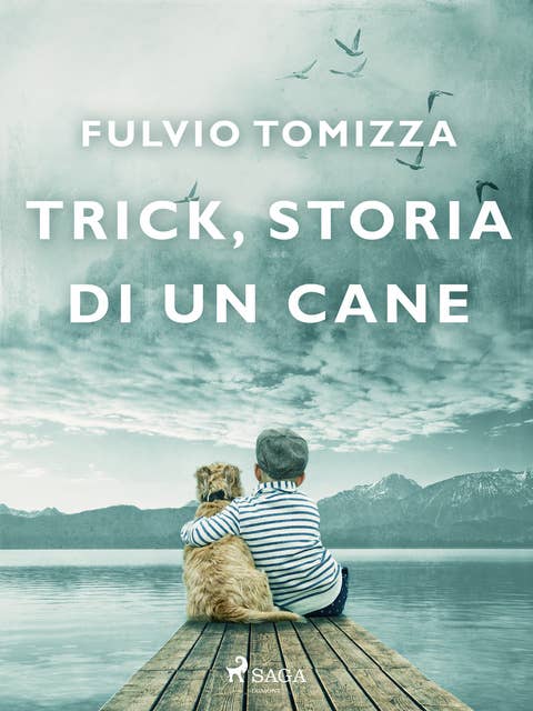 Trick, storia di un cane