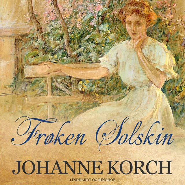 Frøken Solskin by Johanne Korch