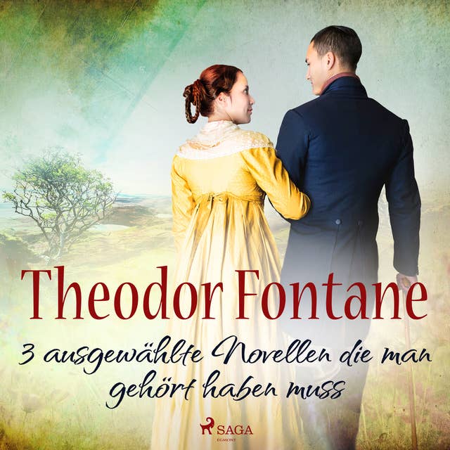 Theodor Fontane – 3 ausgewählte Novellen, die man gehört haben muss
