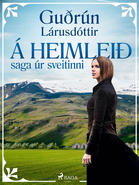 Á heimleið: saga úr sveitinni