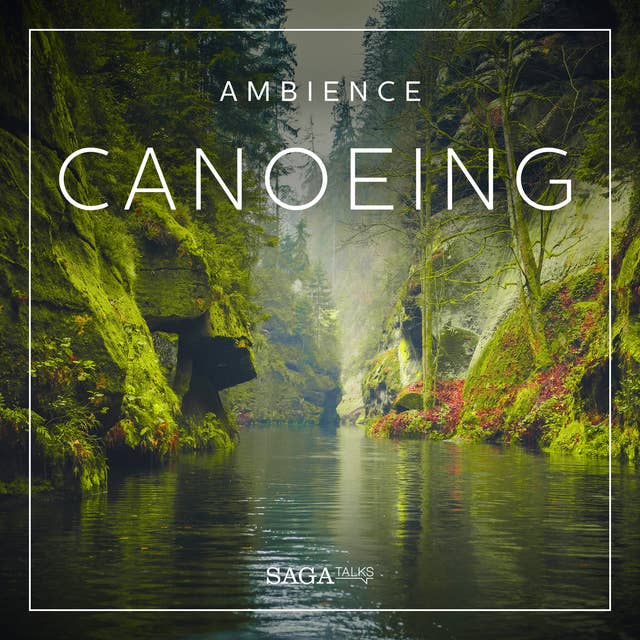 Ambience - Canoeing