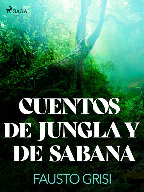 Cover for Cuentos de Jungla y de Sabana