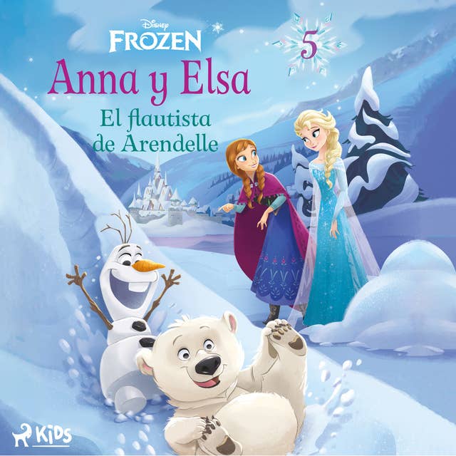 Frozen - Anna y Elsa 5 - El flautista de Arendelle 