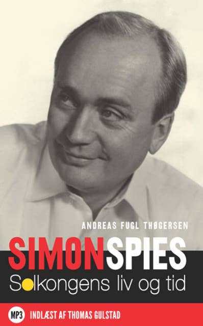 Simon Spies: Solkongens liv og tid