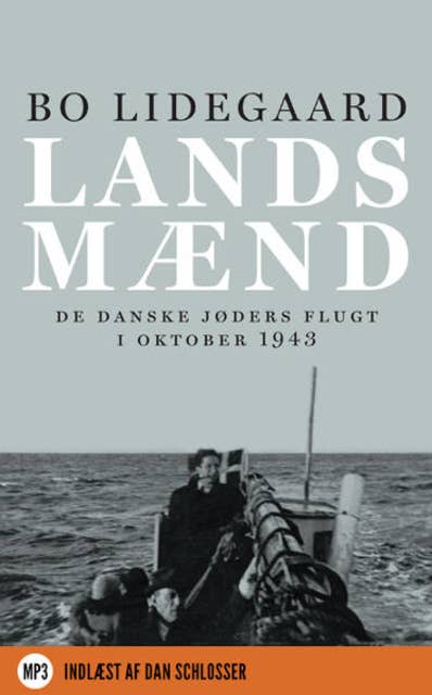 Landsmænd: - De danske jøders flugt i oktober 1943