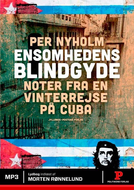 Ensomhedens blindgyde: noter fra en vinterrejse på Cuba