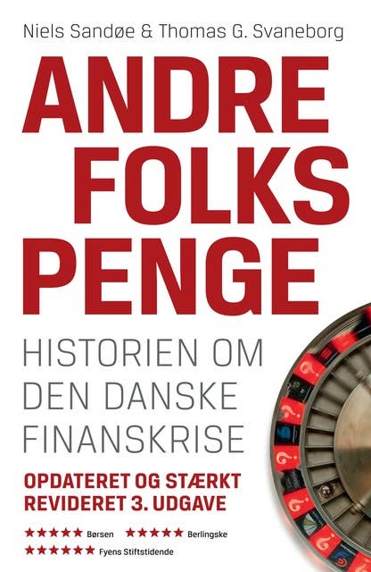 Andre folks penge: Historien om den danske finanskrise