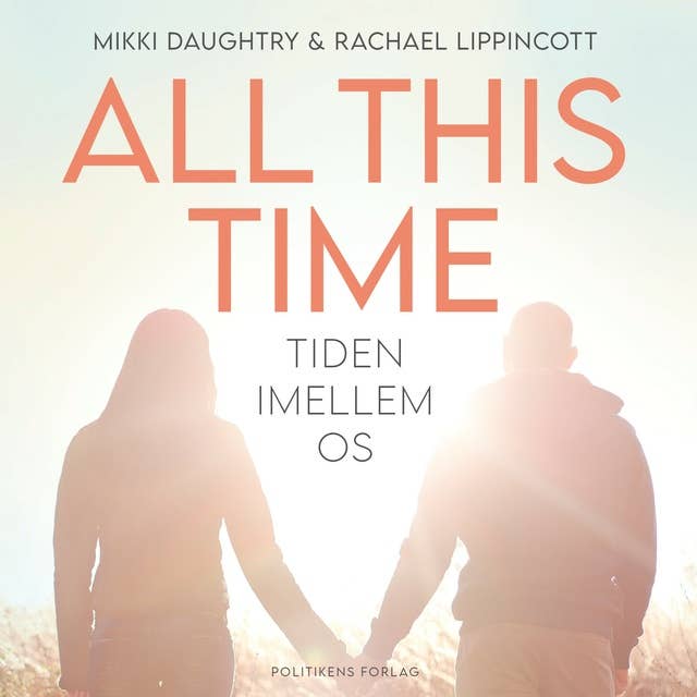 All this time: Tiden imellem os